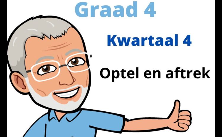  Wiskunde Quiz – Graad 4 (Optel en aftrek)